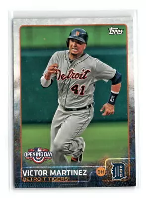 2015 Topps Opening Day - #123 - Victor Martinez - Detroit Tigers • $1.60