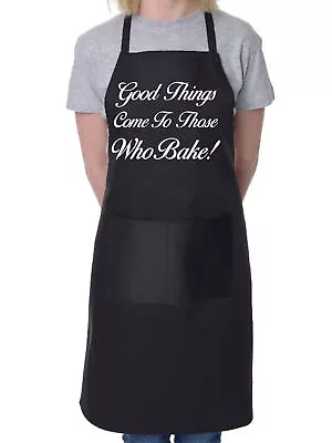 Good Things Come To Bake Mother's Day Cooking Bakers Ladies Apron  • £9.99