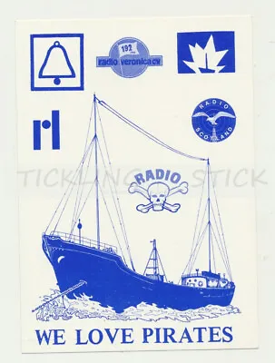 We Love Pirates Post Card (Radio Caroline Radio Veronica RNI Radio Scotland) • £1.25