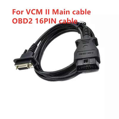 Car OBDII VCM II Main Cable F-00K-108-663 VCM2 16pin Cable VCM2 OBD-2 Cable Diag • $21.99