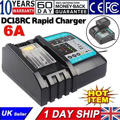 NEW FOR Makita 7.2 -18 Volt Li-ion Fast Battery Charger DC18RC 6A BL1860 BL1850 • £16.89