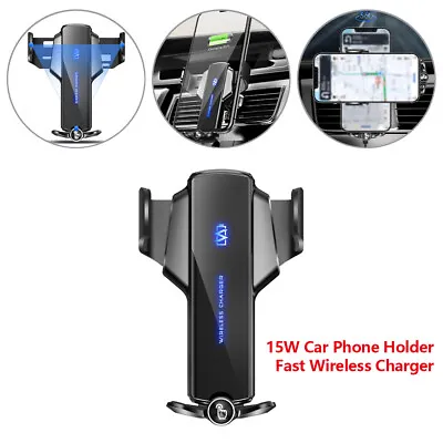 15W Wireless Car Charger Fast Charging Phones Holder Automatic Clamping Mount UK • £13.65