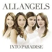 All Angels - Into Paradise - All Angels CD • £0.99