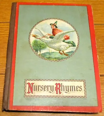 Vintage  Nursery Rhymes From Mother Goose  Hardcover Book  127 Pages   RARE!! • $30