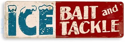 Ice Bait Ammo Tackle Fishing Sign Bait Sign Marina Sign Metal Tin Sign D088 • $8.45