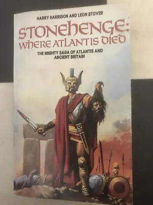 £5.99 • Buy Stonehenge: Where Atlantis Died By Harry Harrison And Leon E. Stover