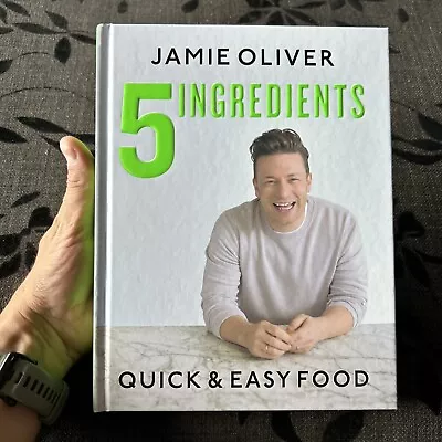 Jamie Oliver 5 Ingredients - Quick & Easy Food (Hardcover) In VGC • $12