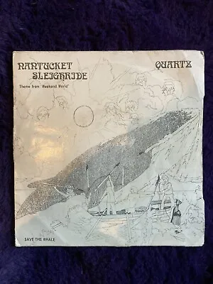 Quartz - Nantucket Sleighride 7  Vinyl Upfall Pink Label • £10