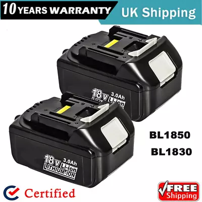 2X For Makita 18V 3.0Ah LXT Li-Ion BL1830 BL1850 BL1860 BL1815N Cordless Battery • £25.89