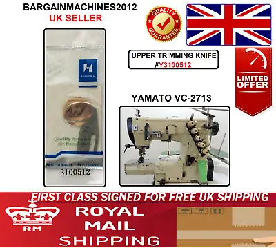  Yamato Vc-2713/ubt Upper Trimming Knife Y3100512 Industrial Sewing Machine Part • £14.99