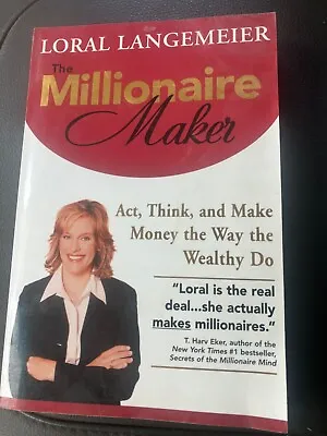 Loral Langemeier The Millionaire Maker Loral Is The Real Deal Act Think Money Do • $9.99