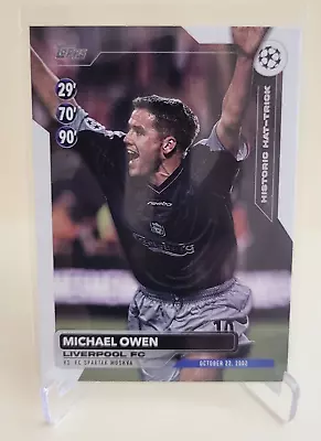 2023-24 Topps Uefa Club Competitions Michael Owen Historic Hat-trick #hh-8 • $2