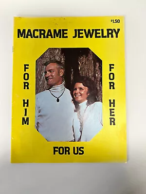 VTG Jewelry Macrame Pattern Book Leaflet   FOR HIM AND FOR HER'   1970's • $8