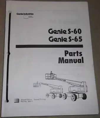 Genie S-60 S-65 Aerial Boom Lift Parts Manual Book Catalog 48411 • $89.99