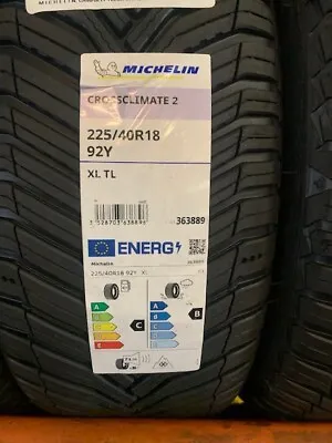 2 (a Pair) X 2254018 225/40R18 225 40 18 92Y  XL Michelin Cross Climate 2  (New) • £200