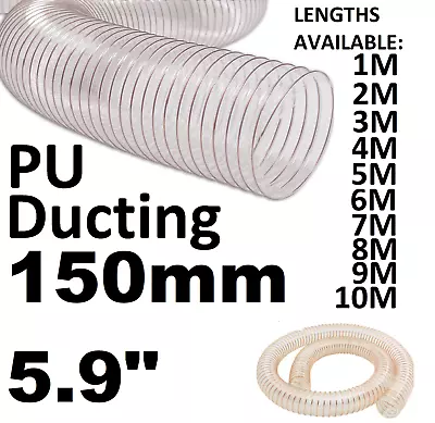 £19.72 • Buy 150mm 5.9 PU Flexible Ducting Hose Ventilation Fume Dust Extraction Woodworking