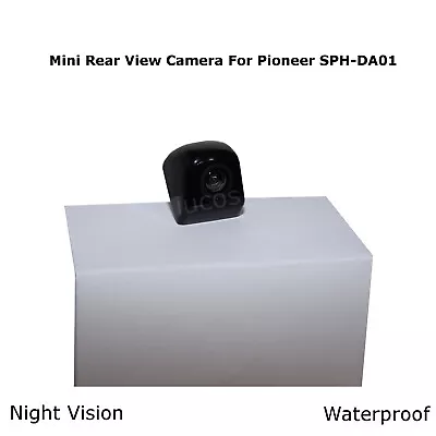 Mini Rear View Camera For Pioneer SPH-DA01 SPHDA01 Waterproof Night Vision • $34.95