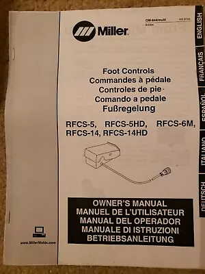 MILLER Foot Controls RFCS-5 RFCS-5HD RFCS-6M RFCS-14 Owner’s Manual • $10.99