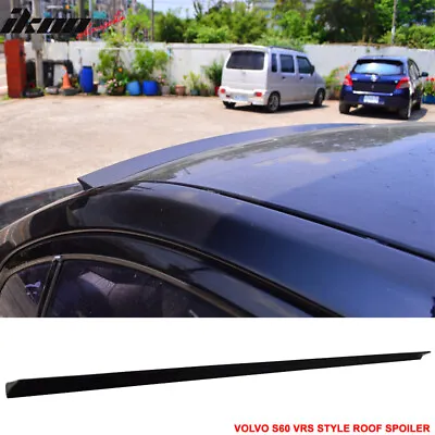 Fits 01-09 Volvo S60 1st VRS Style Rear Roof Spoiler Wing Unpainted Black PU • $60.99