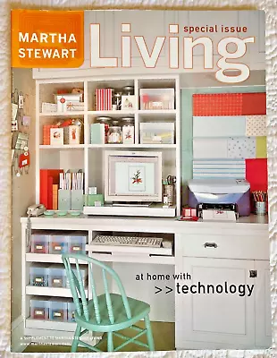 Martha Stewart LIVING Special Issue | At Home With Technology | Winter 2001 • $12