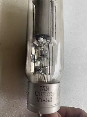 JAN CUE-805 VT-143 Vacuum Tube • $250