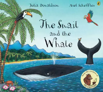 The Snail And The Whale - Paperback By Donaldson Julia - GOOD • $3.96