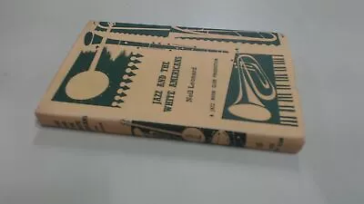 £9.13 • Buy 			Jazz And The White Americans, Neil Leonard, Jazz Book Club, 1964,		