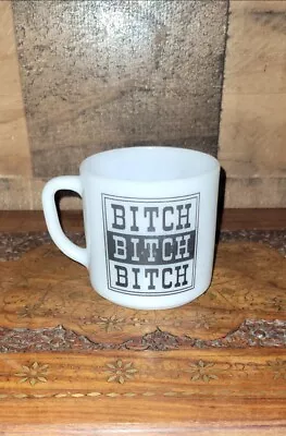 Vintage Federal Milk Glass Bitch Bitch Bitch D Handle Mug • $20