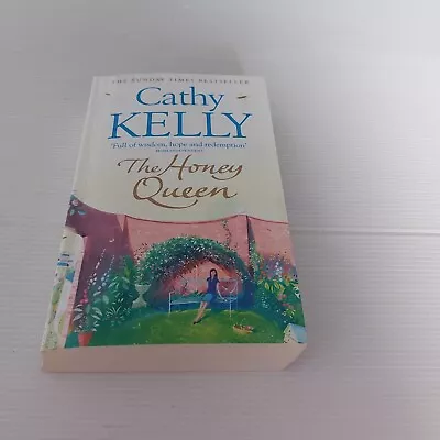 The Honey Queen By Cathy Kelly PB In Aust Now Ready To Post Women's Fiction  • $18