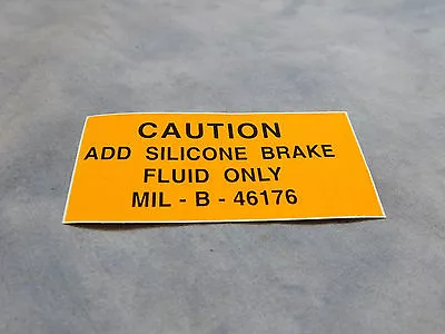 M35a2 M809 M151 Silicone Brake Fluid Warning Decal M998 M35a3 7690-01-111-2265  • $11.20