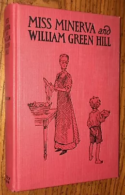 Miss Minerva & William Green Hill By Frances Boyd Calhoun Angus MacDonall Illus • $14.95