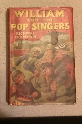 £5 • Buy William And The Pop Singers Richmal Crompton. Missing Frontispiece. Acceptable.