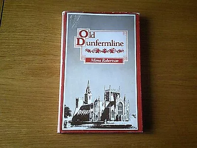 Old Dunfermline H/B Book • £2.99