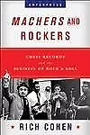 Machers And Rockers: Chess Records And The Business Of Rock & Roll (Enterpri... • $29.37