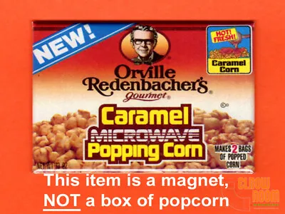 Orville Redenbachers Caramel Microwave Popcorn Boxart 2x3  Fridge/locker MAGNET • $3.75