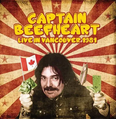Captain Beefheart - Live In Vancouver 1981 [CD] • £8.89