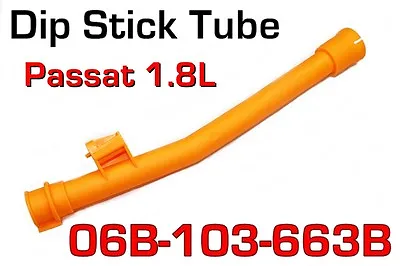 ATENA - VW PASSAT 1.8L Engine 06B-103-663B OIL DIP STICK TUBE - 06B103663B  • $5.99