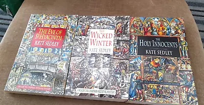 Kate Sedley 3 Books - The Wicked Winter The Eve Of St Hyacinth Holy Innocents • £4.99