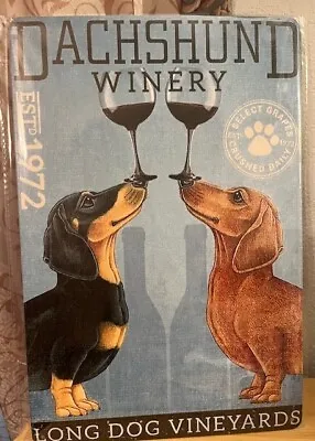 Dachshund Wine/Winery Themed 12 X8  Tin Decor Sign NEW • $12.50