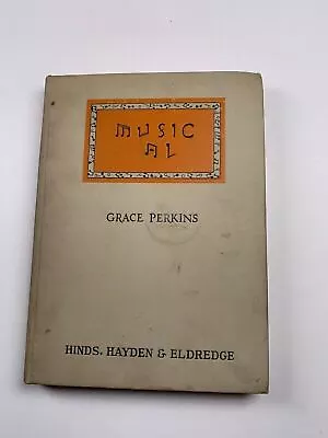 Music Al A Fairy Story About Music Grace Perkins 1926 • $36.58