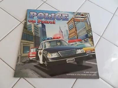 Police On PatrolMatchbox Hero-City2003(Children's Softcover) • $1.58