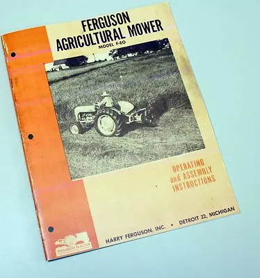 Ferguson F-Eo Feo Bar Sickle Mower Owners Operators Manual Operating Ford Harry • $11.67