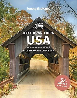 Lonely Planet Best Road Trips USA: Escapes On The Open Road (Road Trips Guide) • £14.04