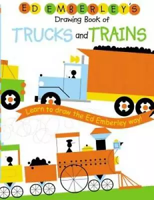 Ed Emberley's Drawing Book Of Trucks And Trains - Paperback - GOOD • $5.53
