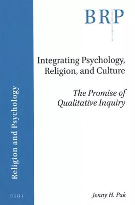 Integrating Psychology Religion And Culture : The Promise Of Qualitative In... • $200.69