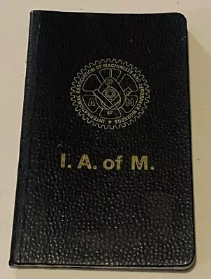 1960s International Association Of Machinists Union Dues Book Mt. Hood Lodge • $8