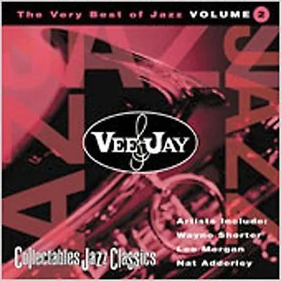 Vee-Jay: The Very Best Of Jazz Vol. 2 By Various Artists (CD Mar-2006... • $15