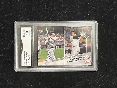 2017 Topps Now #669 Babe Ruth HOF Aaron Judge RC Rookie 10 GEM MINT • $24.99