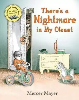 There's A Nightmare In My Closet - Hardcover By Mayer Mercer - GOOD • $3.78