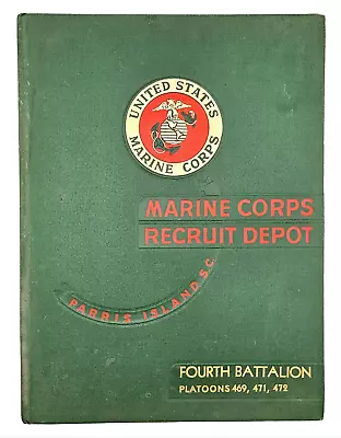 1950s MARINE Corps Recruit Depot Yearbook Fourth Battalion Platoons 469 471 472 • $24